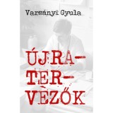 &Uacute;jratervezők - Vars&aacute;nyi Gyula