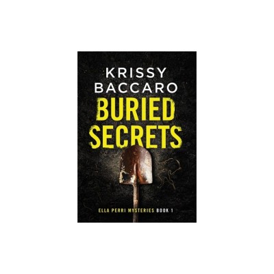 Buried Secrets Some things should stay hidden foto