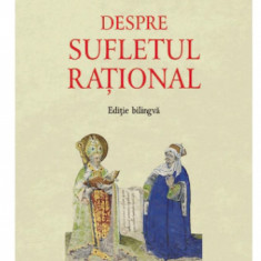 Albert cel Mare - Despre sufletul rational ed. bilingva latina-romana