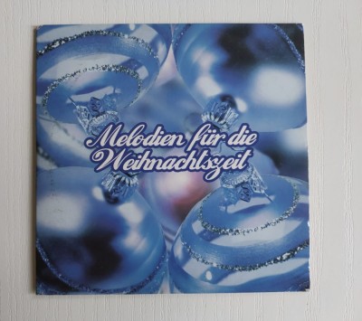 #CD - Melodien fur die Weihnachtszeit - cantece de Craciun - compilatie foto