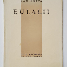 Dan Botta, Eulalii - Bucuresti, 1931