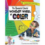 The Wonderful Colorful Wonder Wheel of Color