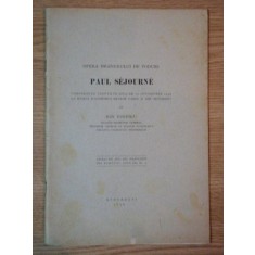OPERA INGINERULUI DE PODURI PAUL SEJOURNE de ION IONESCU, BUC. 1939