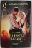 Apa pentru elefanti - Sara Gruen, Roman, Beletristica, Carte