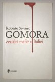 Cumpara ieftin Gomora, Limba Romana, Cealalta Mafie a Italiei, Roberto Saviano.