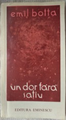 EMIL BOTTA - UN DOR FARA SATIU (POEZII, prima editie - 1976) [DEDICATIE / AUTOGRAF PT AIMEE IACOBESCU]