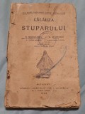 Calauza Stuparului - tipografia Jockey Club - carte veche de specialitate, anul 1923 - Rara