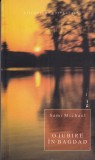 O iubire in Bagdad - Sami Michael, Allfa, 2006, Roman, Beletristica, Biblioteca de buzunar, 251 pagini