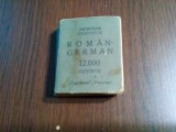 DICTIONAR PORTATIV - ROMAN - GERMAN - M. -Em. Haimann - 1940, 528p.(12.000 cuv.)