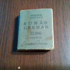 DICTIONAR PORTATIV - ROMAN - GERMAN - M. -Em. Haimann - 1940, 528p.(12.000 cuv.)