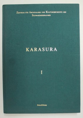 KARASURA I , SCHRIFTEN DES ZENTRUMS FUR ARCHAOLOGIE UND KULTURGESCHICHTE DES SCHWARZMEERRAUMES - 2001 foto