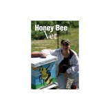 Honey Bee Vet - The adventures of a veterinarian seeking to doctor one of the world's most important animals.
