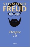 Cumpara ieftin Despre vis/Sigmund Freud