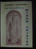 Patriarhul Miron Cristea Ilie Sandru, Velentin Borda