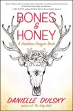 Bones &amp; Honey: A Heathen Prayer Book