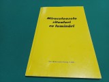 MIRACULOASELE RITUALURI CU LUM&Acirc;NĂRI * 2003 * 52