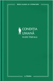 Conditia umana - Andre Malraux