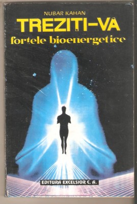 Nubar Kahan-Treziti-va Fortele bioenergetice foto