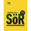 Mi&eacute;nk ez a s&ouml;r - 65 hazai főzde - S&ouml;rfőzőmesterek, s&ouml;rt&uacute;r&aacute;k, s&ouml;rt&ouml;rt&eacute;netek - Bihari Zolt&aacute;n