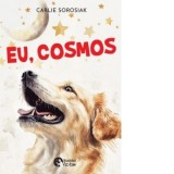 Eu, Cosmos - Silvia Stefan, Carlie Sorosiak