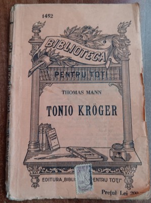 myh 61 52 - Biblioteca ptr toti - 1452 - Tonio Kroger - Thomas Mann foto