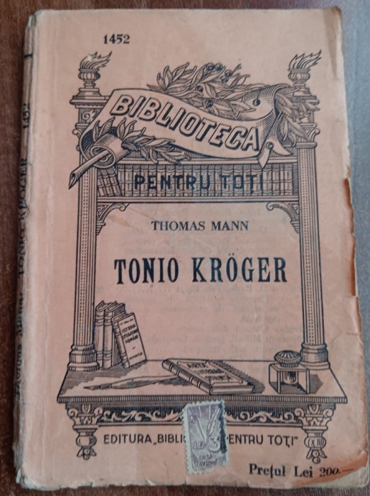myh 61 52 - Biblioteca ptr toti - 1452 - Tonio Kroger - Thomas Mann