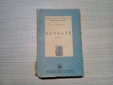FELIX ADERCA - REVOLTE- roman - Editura Fundatia Regala, 1945 272 p.