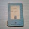 FELIX ADERCA - REVOLTE- roman - Editura Fundatia Regala, 1945 272 p.