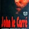 John le Carre - Un spion desavarsit