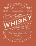 Whisky: The Connoisseur&#039;s Journal |