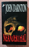 Neanderthal. Editura Fahrenheit, 2000 - John Darnton, Rao