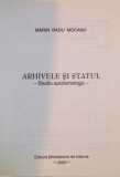 ARHIVELE SI STATUL. STUDIU EPISTEMOLOGIC de MARIN RADU MOCANU 2000