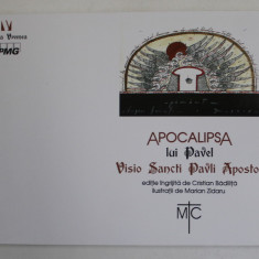 APOCALIPSA LUI PAVEL - VISIO SANCTI PAVLI APOSTOLI , editie ingrijita de CRISTIAN BADILITA , ilustratii de MARIAN ZIDARU , EDITIE BILINGVA ROMANA - LA