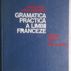 Marcel Saras, Mihai Stefanescu - Gramatica practica a limbii franceze, 1976