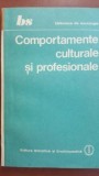 Comportamente culturale si profesionale- Ion Dragan,Nicolae Radu