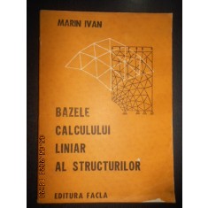 Marin Ivan - Bazele calculului liniar al structurilor