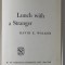 LUNCH WITH THE STRANGER by DAVID E. WALKER , 1957