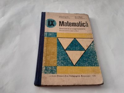 MATEMATICA Geometrie Si Trigonometrie Manual Pentru Clasa A IX -Augustin Cota, foto