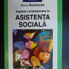 Aspecte contemporane in asistenta sociala- Doru Buzducea