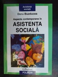 Aspecte contemporane in asistenta sociala- Doru Buzducea foto