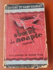 Sborul de noapte- Antoine de Saint Exupery 1943 foto
