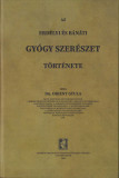 HST 118SP Az Erdely es Banati gyogyszereszet tortenete 1928 Orient Gyula Cluj