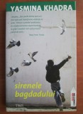 YASMINA KHADRA - SIRENELE BAGDADULUI