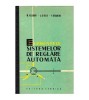 J. G. Gille, P. Decaulne, M. Pelegrin - Elementele sistemelor de