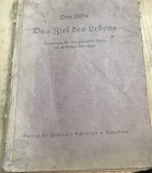 CRT9DE Carte veche Germana -Otto Hilker - Das Ziel des Lebens (Ferdinand Schoningh) - Carte veche teologie crestina germana