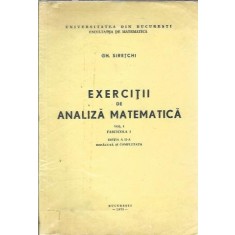 Exercitii de analiza matematica (volumul 1, fascicola 3) - Gh. Siretchi