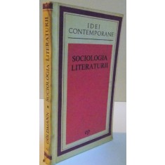 SOCIOLOGIA LITERATURII de L. GOLDMANN , 1972