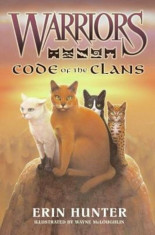 Warriors: Code of the Clans, Hardcover/Erin Hunter foto