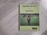 Misiunea unei fete de Hans Kohl