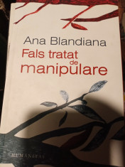 FALS TRATAT DE MANIPULARE - ANA BLANDIANA, HUMANITAS 2013,481 PAG foto